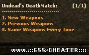 [CSS] Undead's DeathMatch